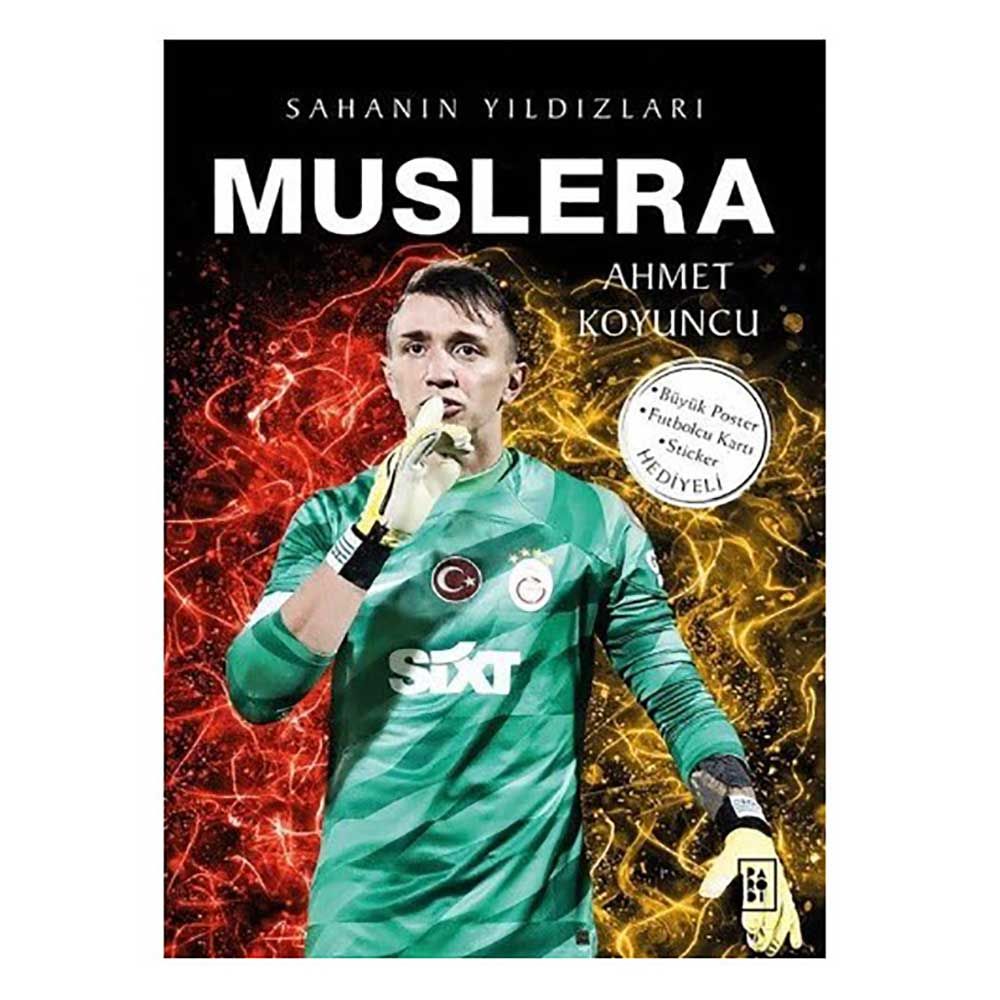 MUSLERA  ( SAHANIN YILDIZLARI )