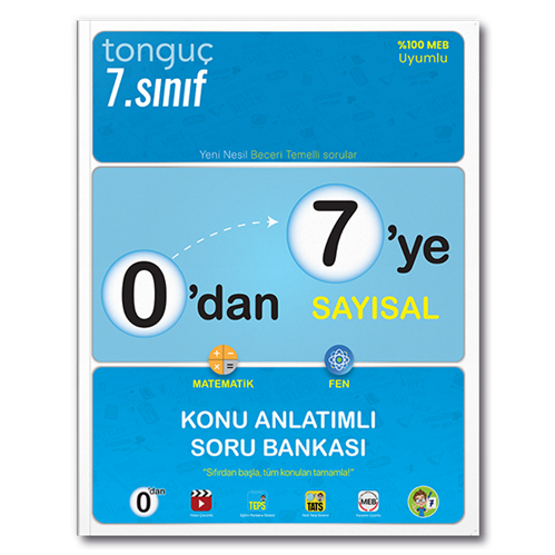 Tonguç 0'dan 7'ye Sayısal Konu Anlatımlı Soru Bankası