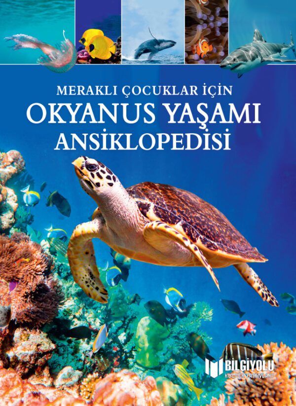 Meraklı Çocuklar İçin Okyanus Yaşamı Ansiklopedisi (Sert Kapak)